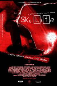 Sk8 Life - (2006)