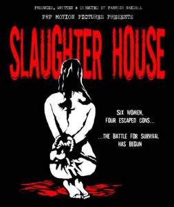 Slaughter House () - (2008)