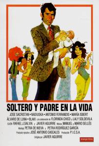 Soltero y padre en la vida - (1972)