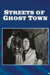 Streets of Ghost Town - (1950)