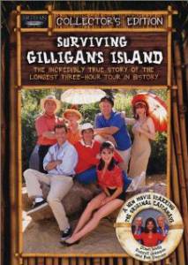 Surviving Gilligan's Island: The Incredibly True Story of the Longest Three Hour Tour in History () - (2001)