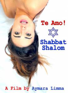 Te Amo! Shabbat Shalom - (2014)