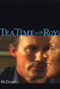 Tea Time with Roy & Sylvia - (2003)