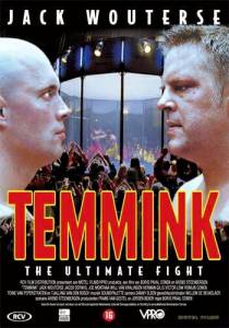 Temmink: The Ultimate Fight - (1998)
