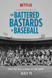 The Battered Bastards of Baseball - (2014)