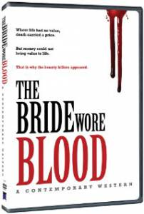 The Bride Wore Blood - (2006)