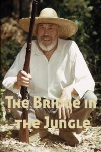 The Bridge in the Jungle - (1971)