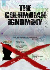 The Colombian Ignominy - (2016)