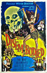The Disembodied - (1957)
