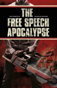 The Free Speech Apocalypse - (2015)