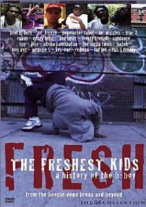 The Freshest Kids () - (2002)