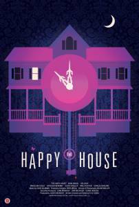 The Happy House - (2013)