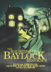 The Haunting of Baylock Residence - (2014)