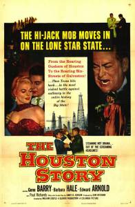 The Houston Story - (1956)