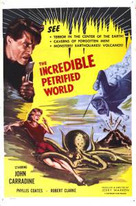 The Incredible Petrified World - (1957)