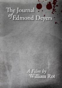 The Journal of Edmond Deyers () - (2005)