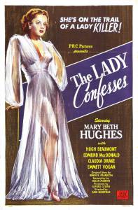 The Lady Confesses - (1945)