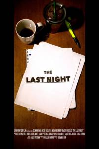 The Last Night - (2015)