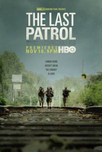 The Last Patrol - (2014)