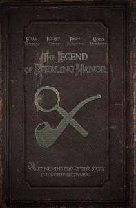 The Legend of Sterling Manor - (2014)