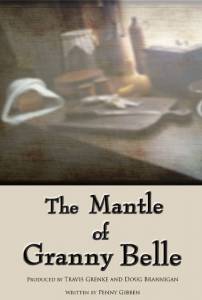 The Mantle of Granny Belle - (2014)