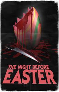 The Night Before Easter - (2014)