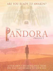 The Pandora Project: Are You Ready to Awaken? () - (2011)