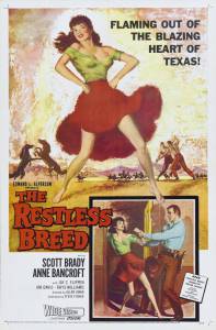 The Restless Breed - (1957)