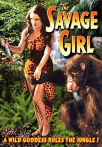 The Savage Girl - (1932)