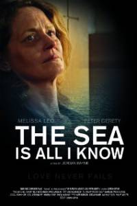 The Sea Is All I Know - (2011)