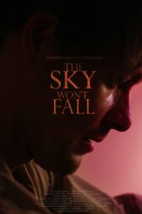 The Sky Won't Fall - (2014)