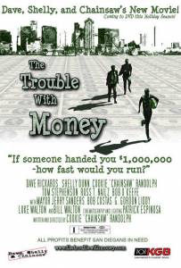 The Trouble with Money - (2006)