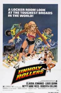 The Unholy Rollers - (1972)