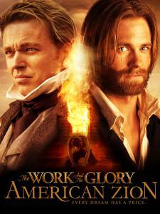 The Work and the Glory II: American Zion - (2005)