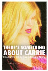 There's Something About Carrie - (2013)