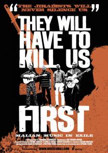 They Will Have to Kill Us First - (2015)