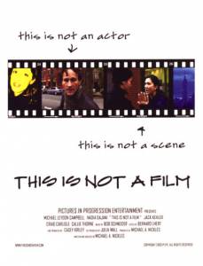 This Is Not a Film - (2003)