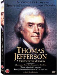 Thomas Jefferson: A View from the Mountain () - (1995)