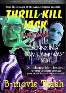 Thrill Kill Jack in Hale Manor - (2000)