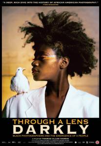 Through a Lens Darkly: Black Photographers and the Emergence of a People - (2014)