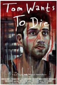 Tom Wants to Die - (2014)