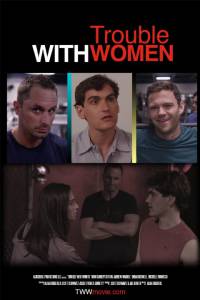 Trouble with Women - (2014)