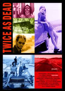 Twice as Dead - (2009)