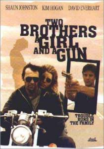 Two Brothers, a Girl and a Gun - (1993)
