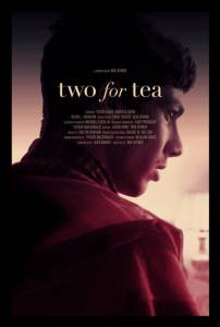 Two for Tea - (2014)