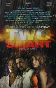 Two Smart - (2014)