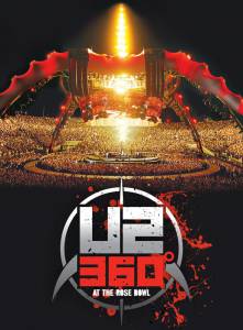 U2: 360 Degrees at the Rose Bowl () - (2010)
