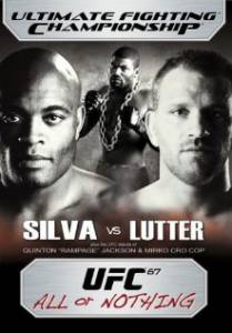 UFC 67: All or Nothing () - (2007)