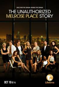 Unauthorized Melrose Place Story () - (2015)