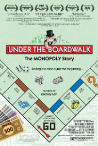 Under the Boardwalk: The Monopoly Story - (2010)